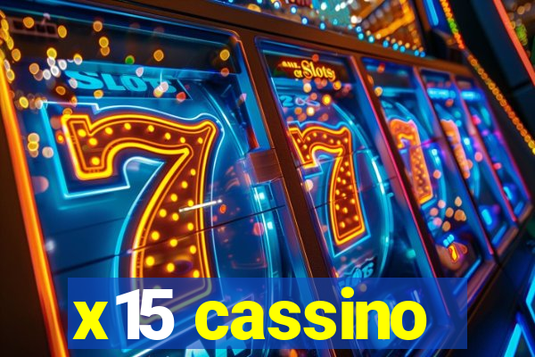 x15 cassino